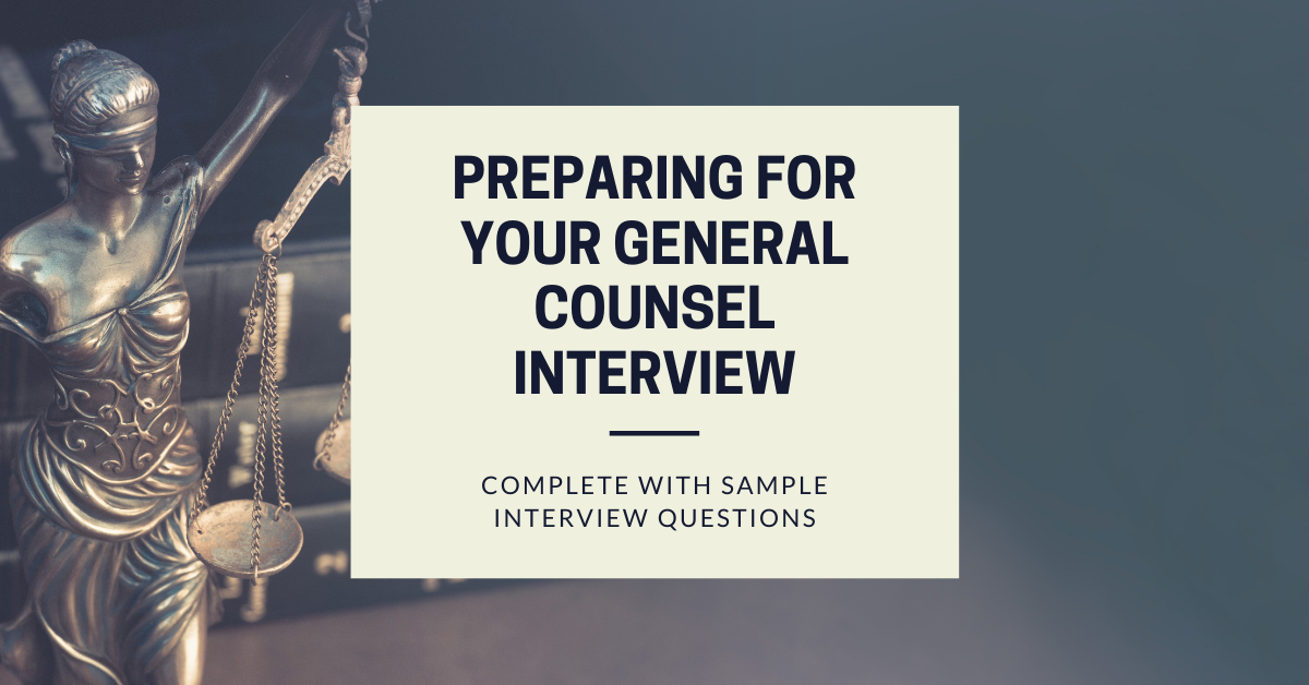 General Counsel Interview: How To Prepare