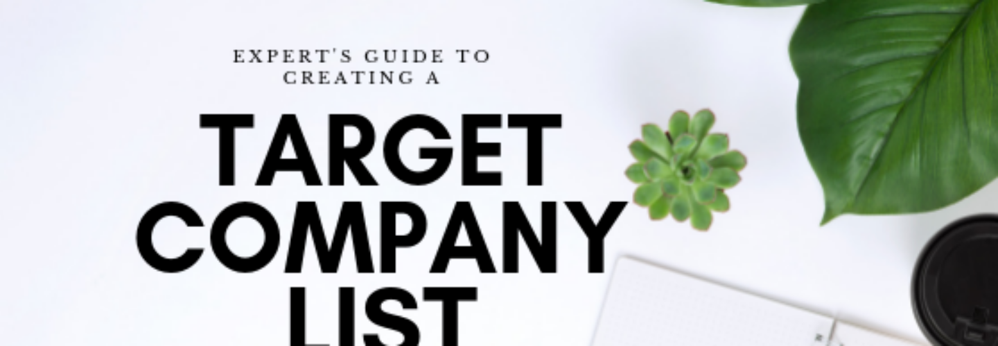 Expert's Guide to Creating a Targeted Company List for a Job Search