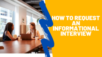 How to request an informational interview