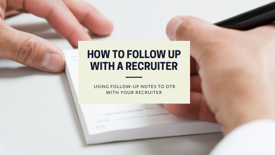 How to Follow Up with a Recruiter