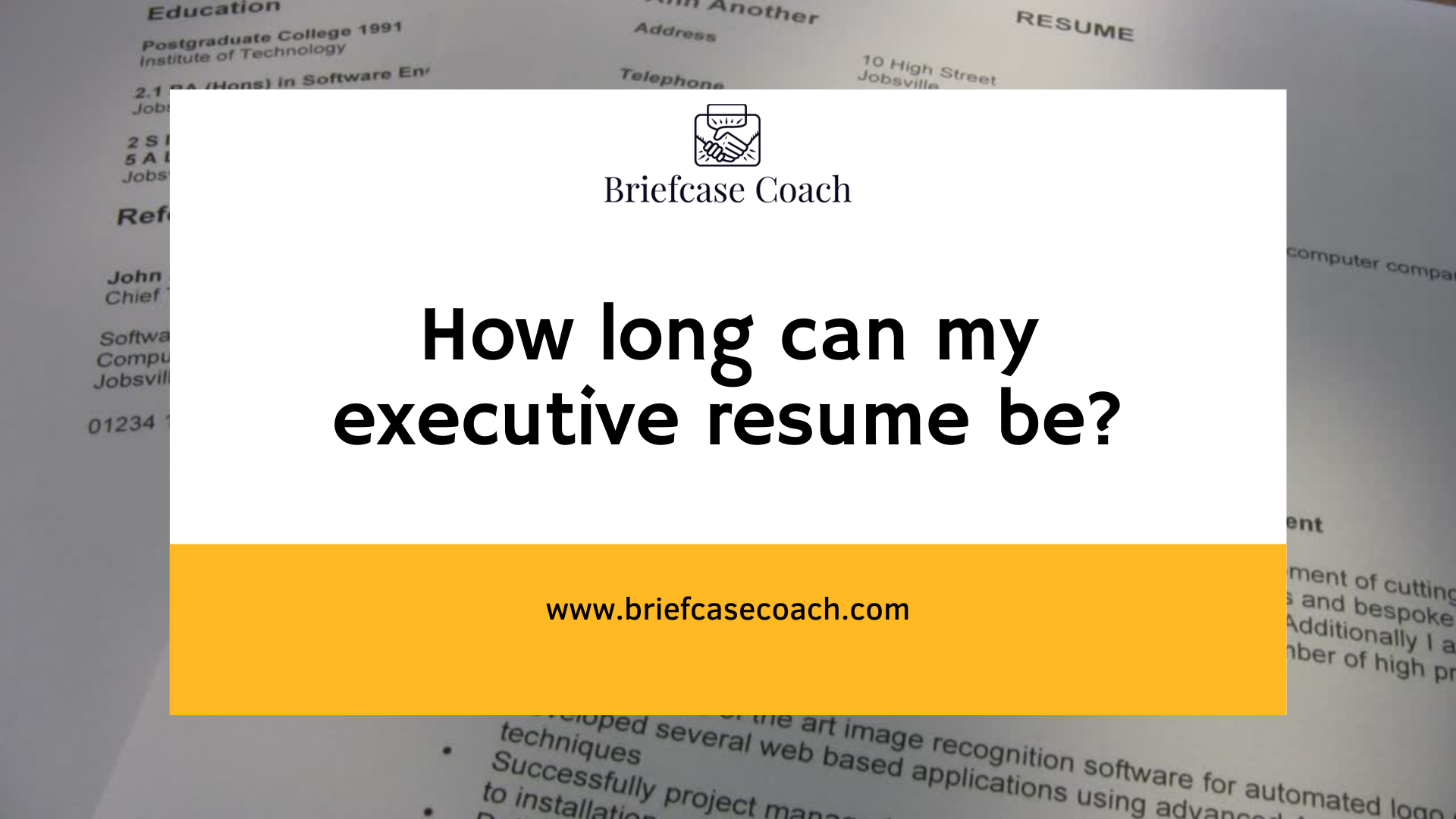 How long can my executive resume be?
