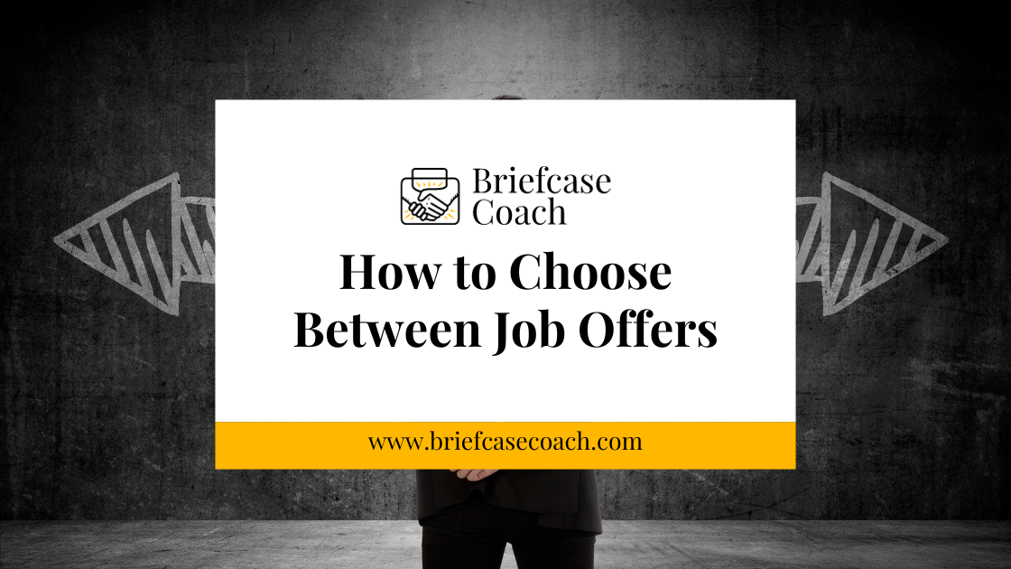 How to Choose Between Job Offers