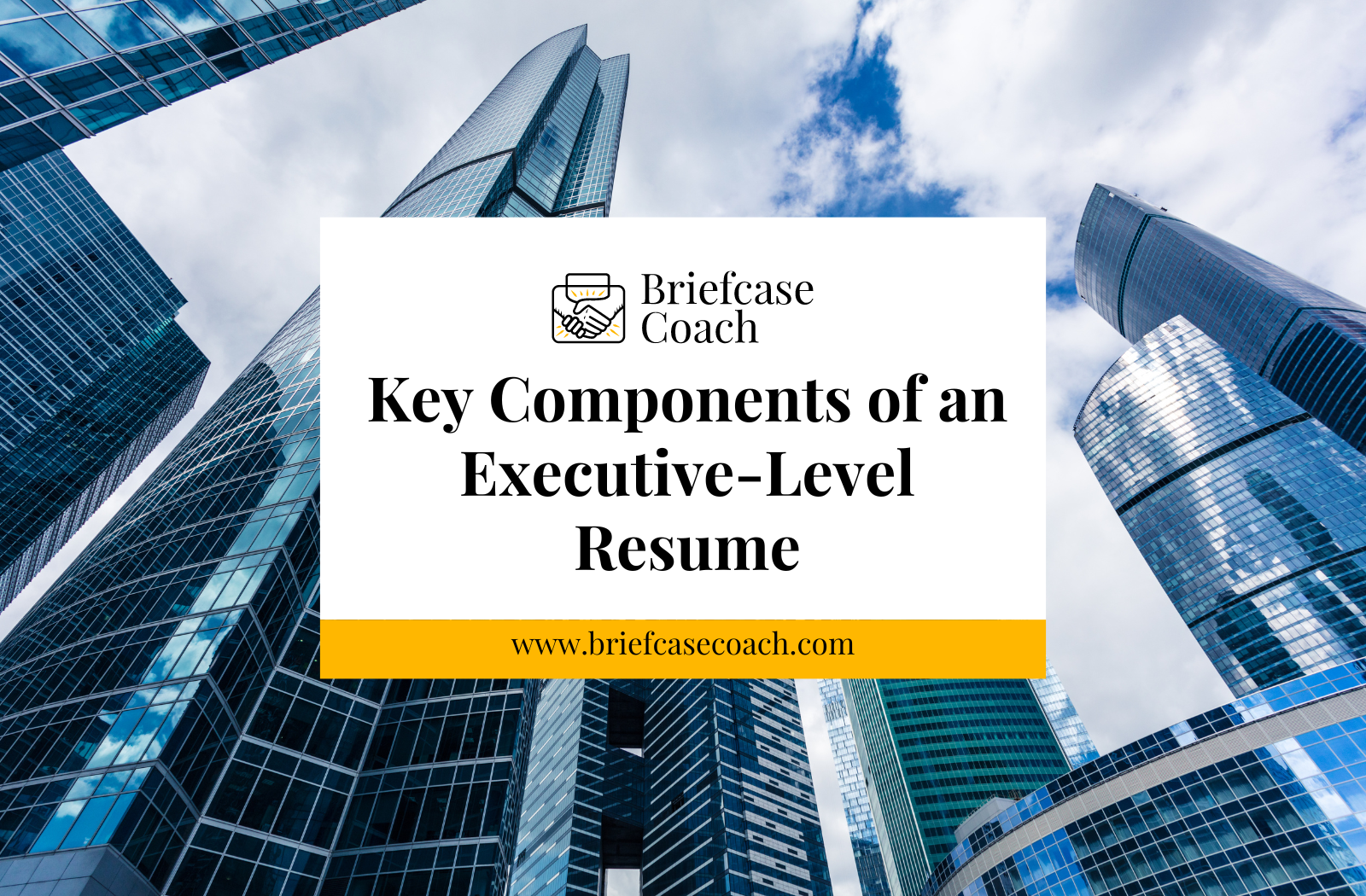Key Components of an Executive-Level Resume