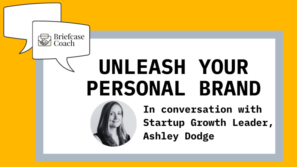 Unleash your personal brand in conversation with Ashley Dodge