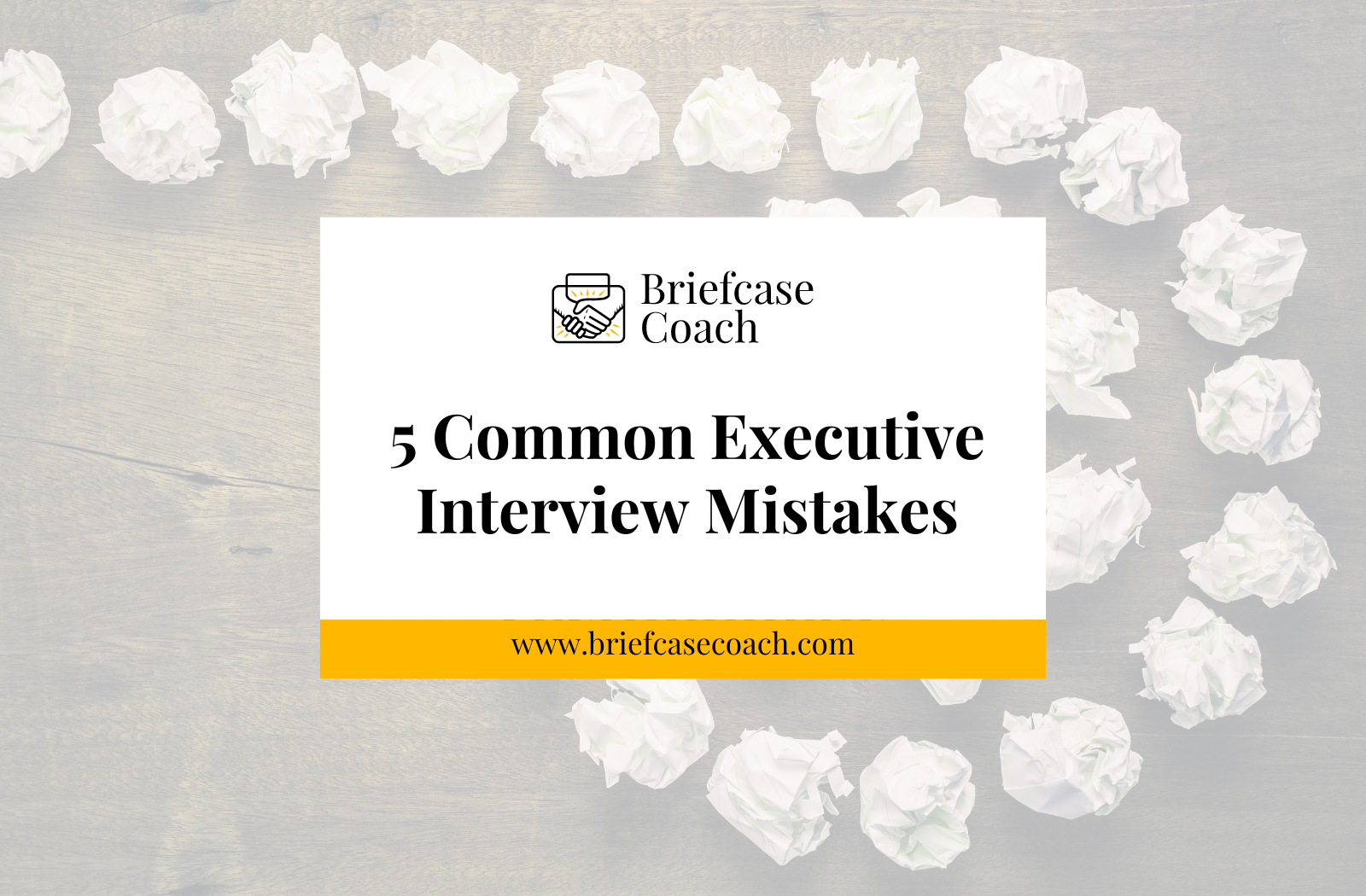 5 Common Executive Interview Mistakes to Avoid