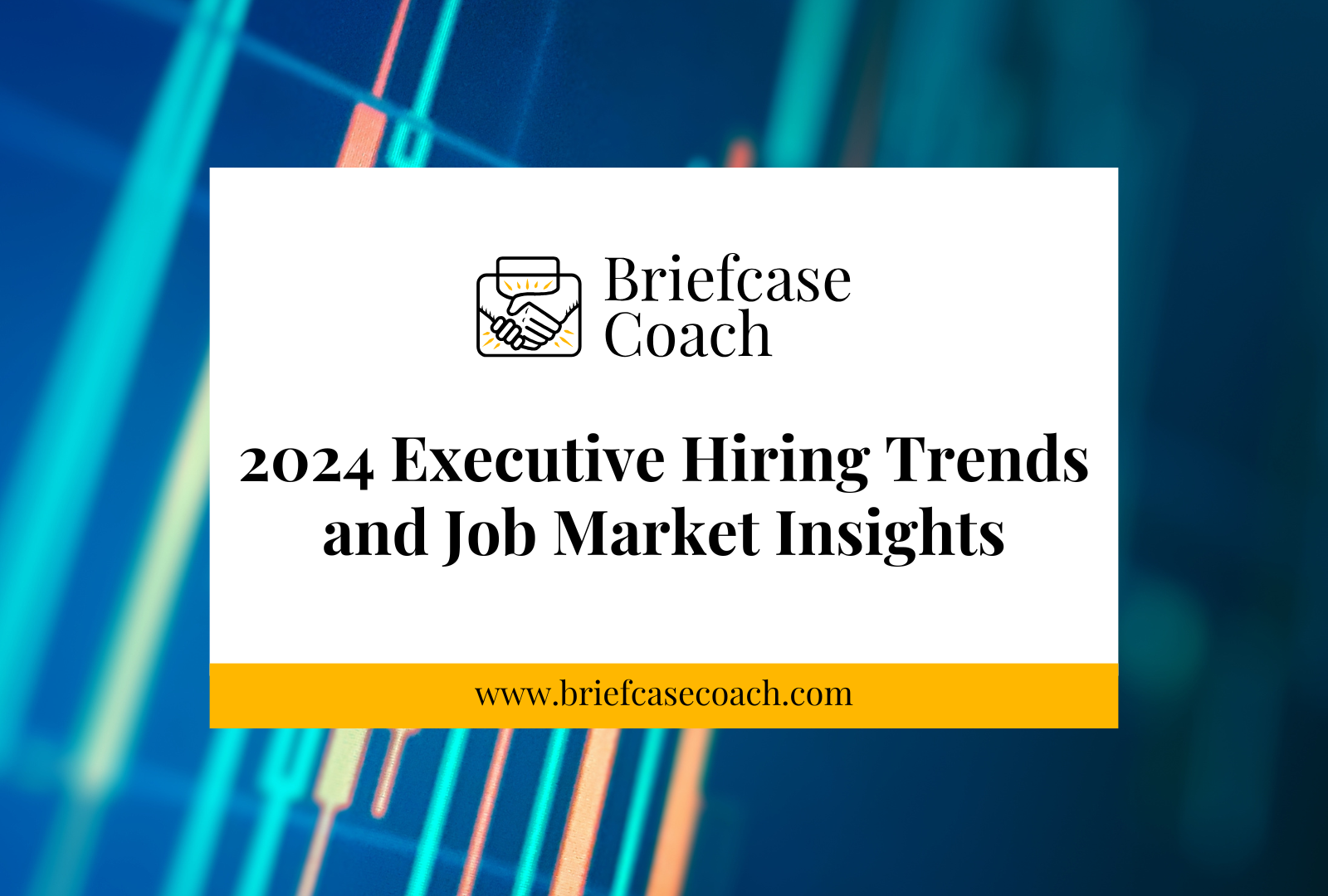 2024 Executive Hiring Trends and Job Market Insights