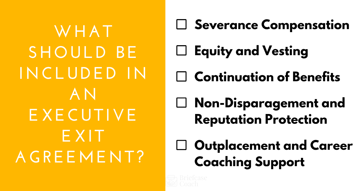 What should be included in an executive exit agreement? Lists 5 things that executives should consider negotiating.